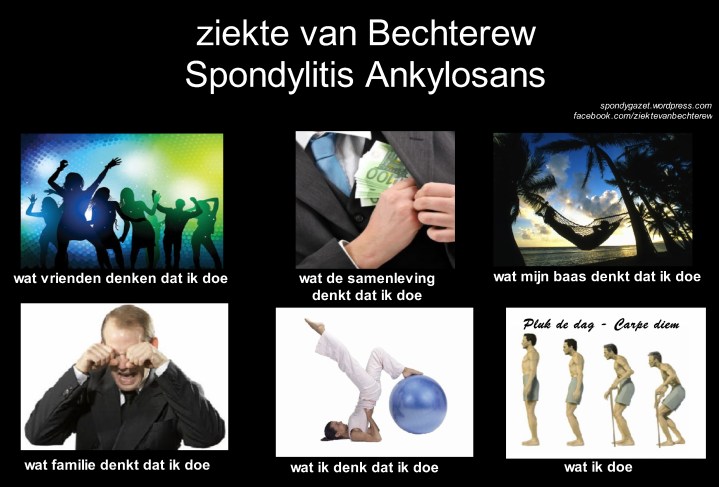 ziekte van bechterew - What society thinks I do
